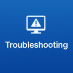Troubleshooting
